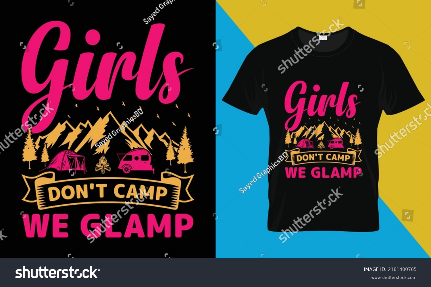 SVG of Camping t-shirt design, Girls Don't Camp We Glamp. Perfect for print items and bags, posters, cards, vector illustration. Isolated on black background
 svg