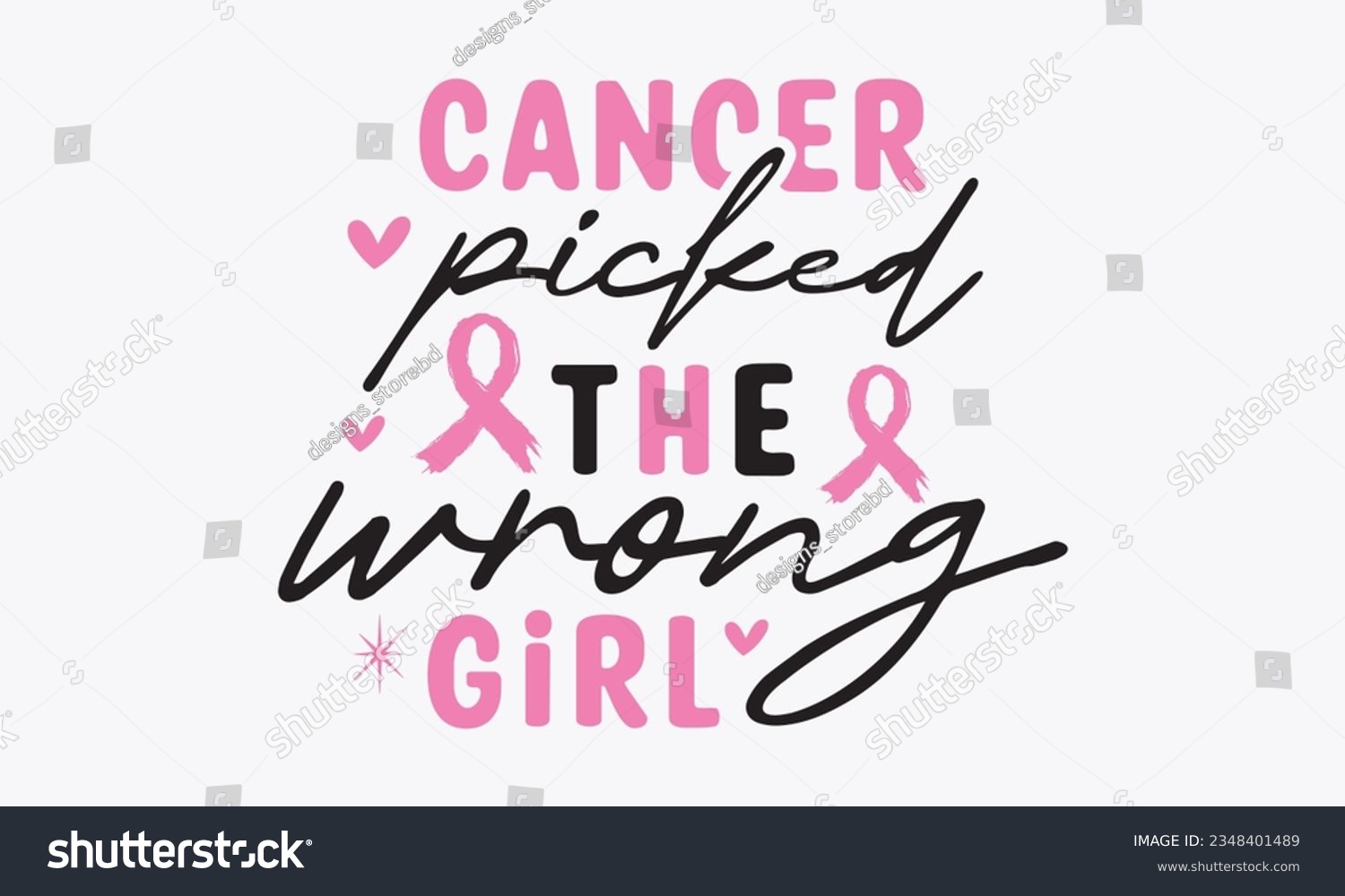 SVG of Cancer picked the wrong girl svg, Breast Cancer SVG design, Cancer Awareness, Instant Download, Breast Ribbon svg, cut files, Cricut, Silhouette, Breast Cancer t shirt design Quote bundle svg