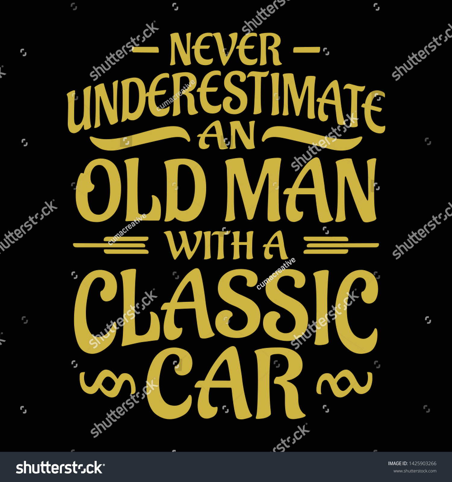 Car Quotes Sayings Never Underestimate Old Stock Vector (Royalty Free