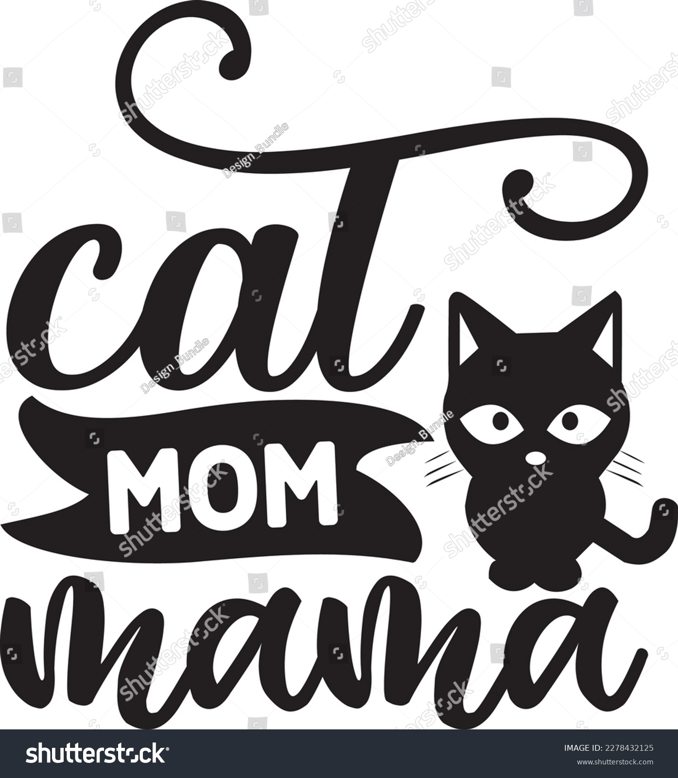 SVG of Cat mom mama svg , cat SVG design, cat SVG, cat SVG bundle, design, quotes design svg
