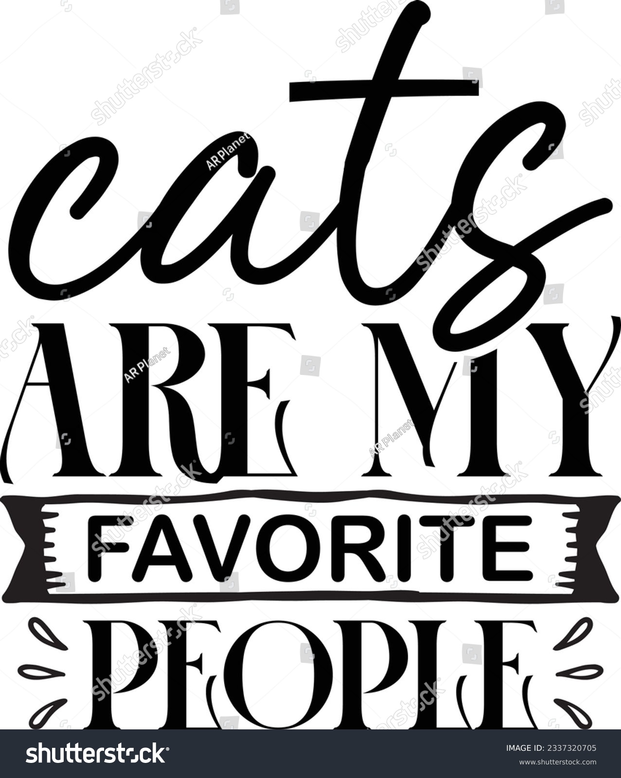 SVG of Cats are my favorites people Cat SVG T-shirt Design svg