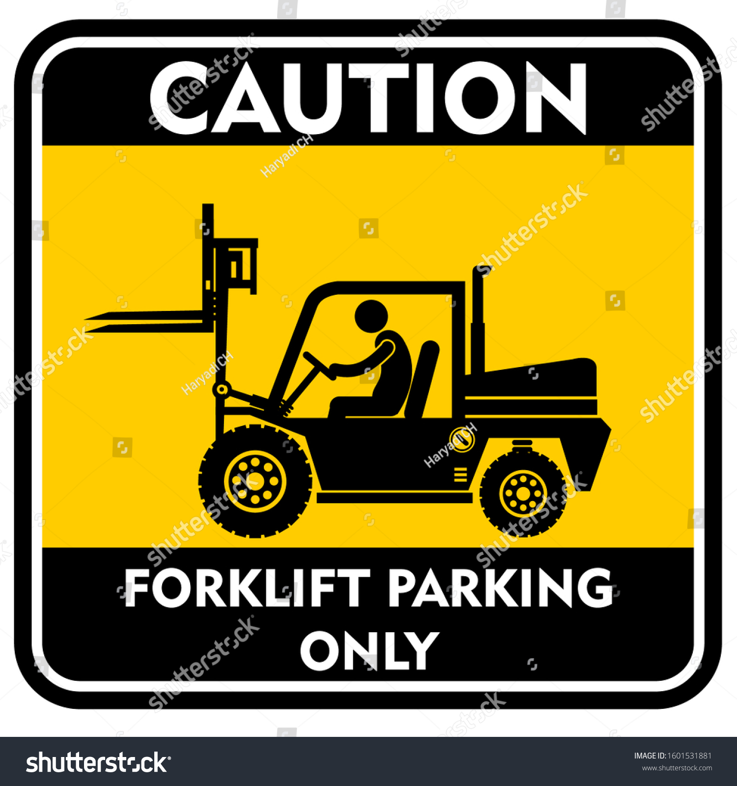Caution Forklift Parking Only Sign Stock Vector Royalty Free 1601531881