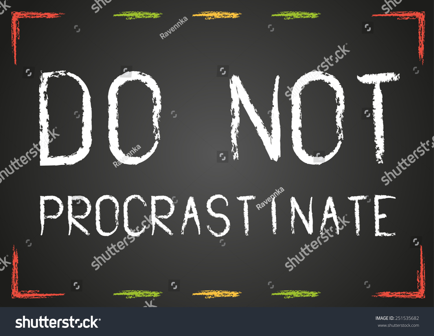 Chalk Text Do Not Procrastinate On Stock Vector Royalty Free 251535682