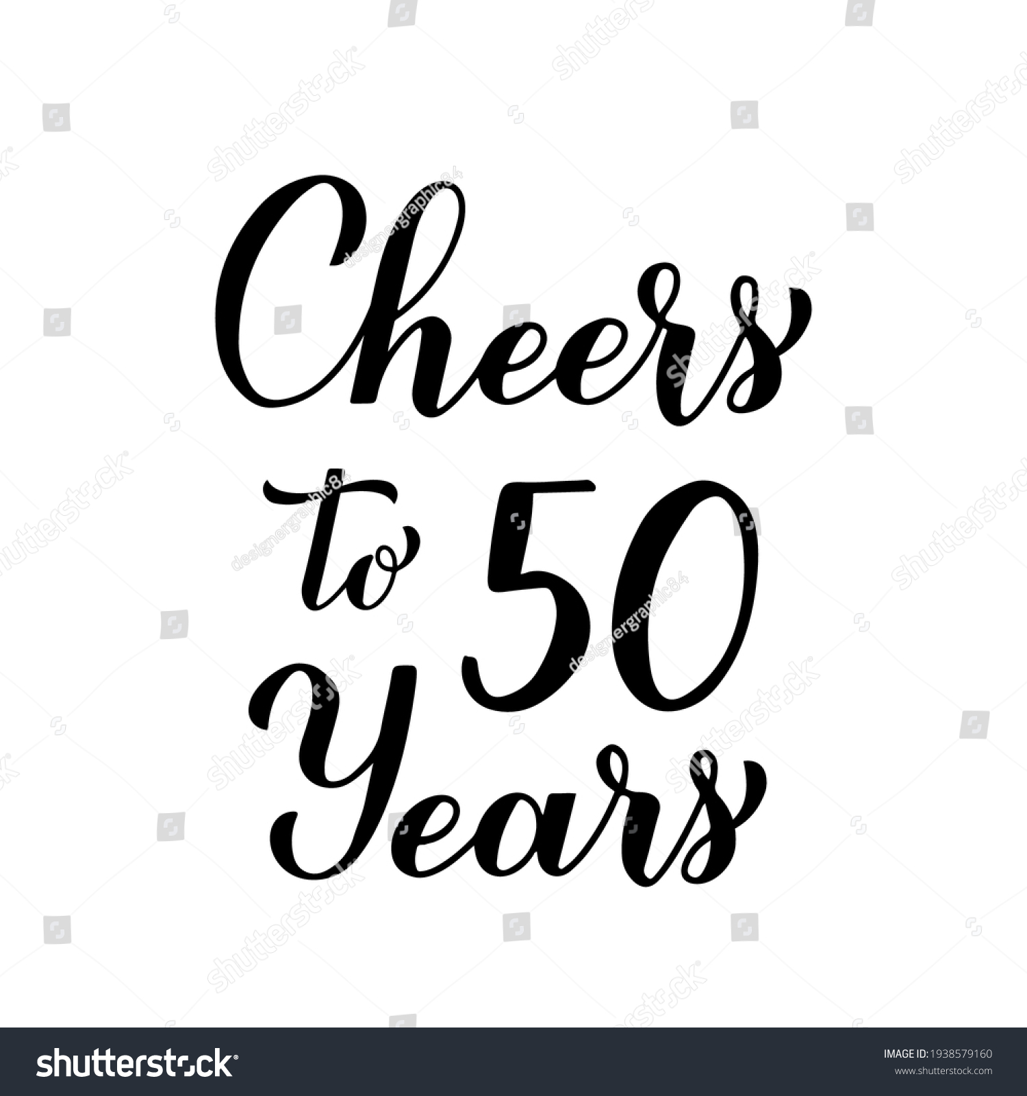 SVG of Cheers to 50 years calligraphy hand lettering. 30th Birthday or Anniversary celebration typography poster. Vector template for greeting card, banner, invitation, poster, flyer, sticker, t-shirt, etc. svg