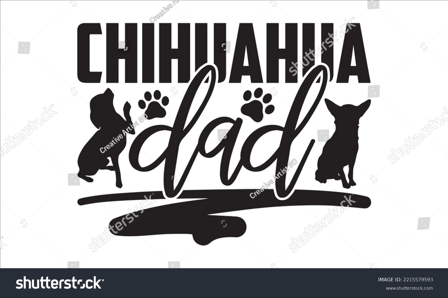 SVG of Chihuahua Dad - Chihuahua T shirt Design, Hand drawn vintage illustration with hand-lettering and decoration elements, Cut Files for Cricut Svg, Digital Download svg