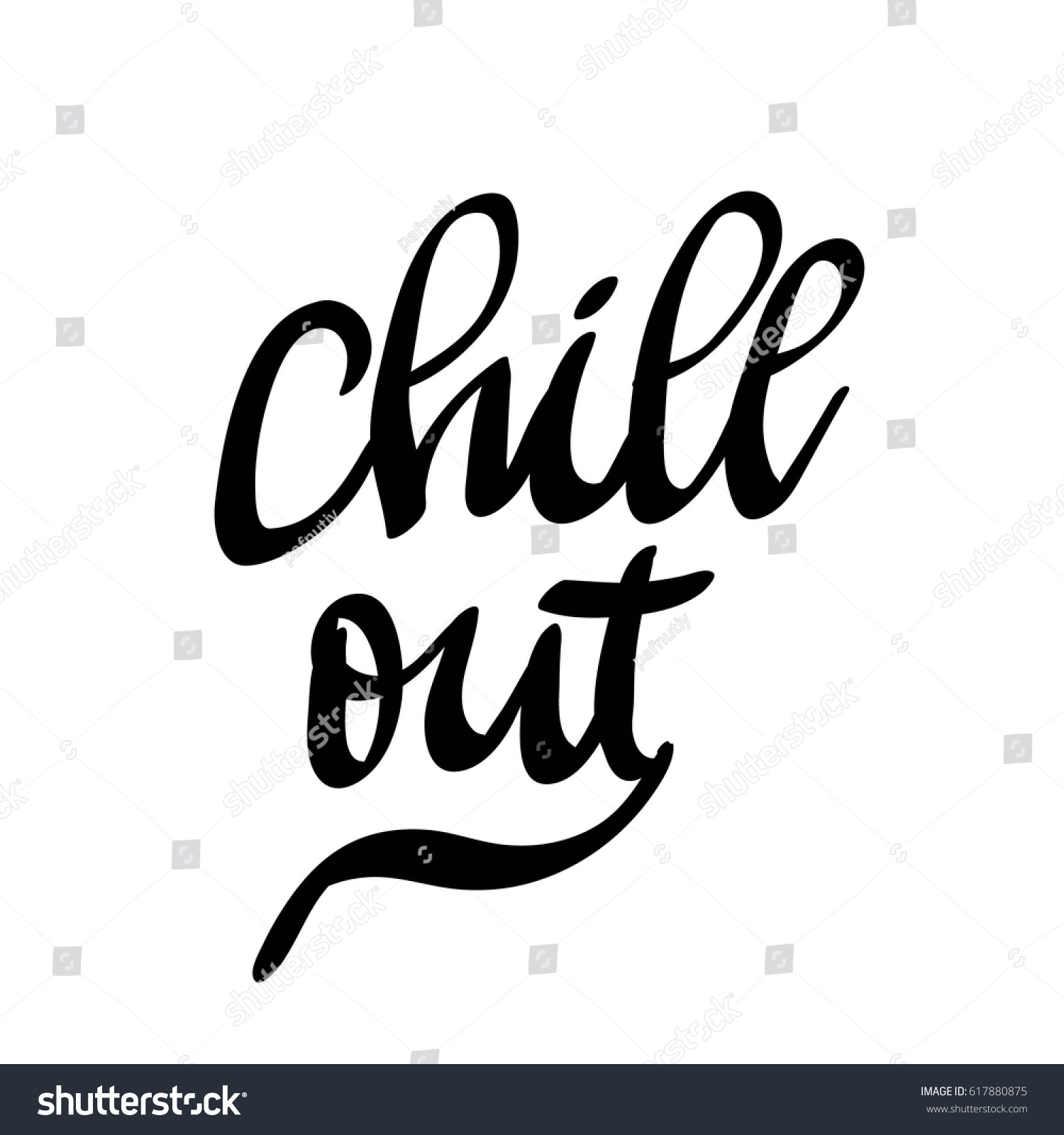 Chill Out Calligraphic Inscription Stock Vector (Royalty Free ...