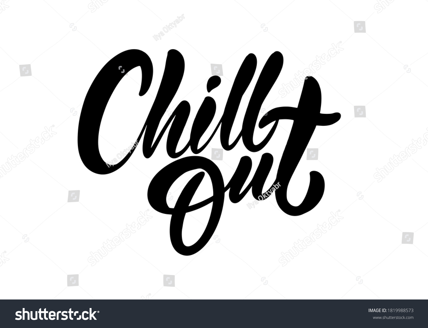 Chill Out Text Modern Calligraphy Hand Stock Vector (Royalty Free ...