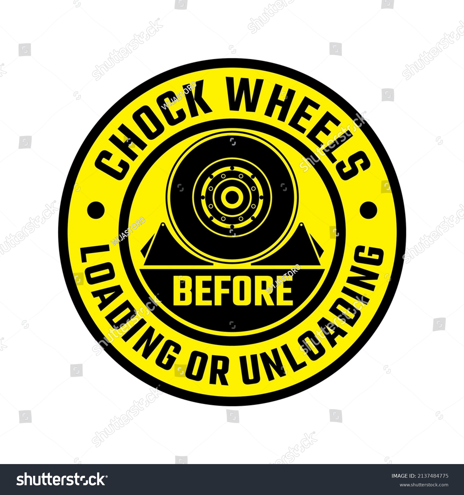 SVG of Chock wheels before loading or unloading rounded yellow color sign safety rules for vehicle. Sticker and label design vector template. Industrial and manufacturing. svg