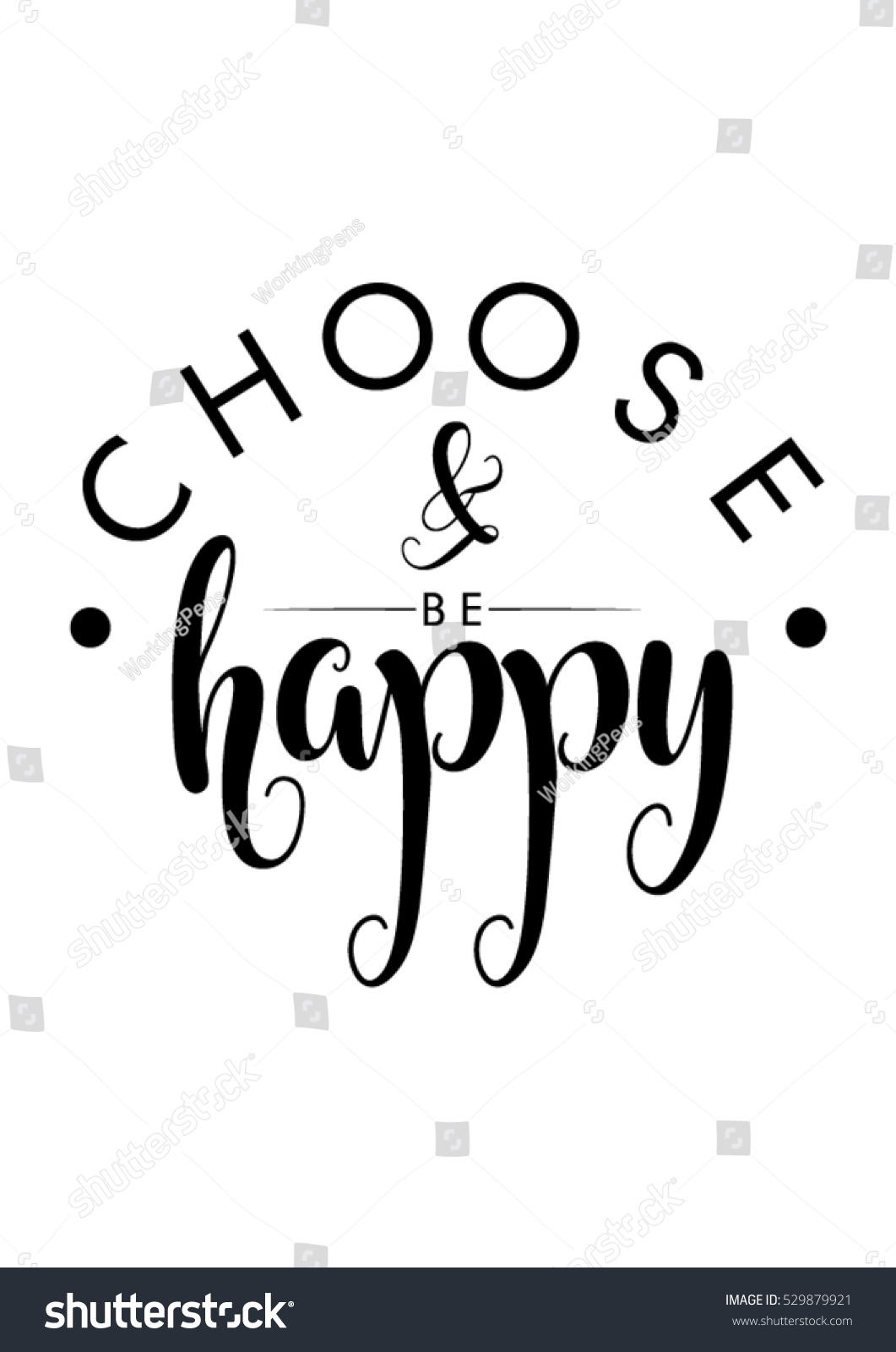 Choose Happy Be Happy Quote Print Stock Vector 529879921 - Shutterstock