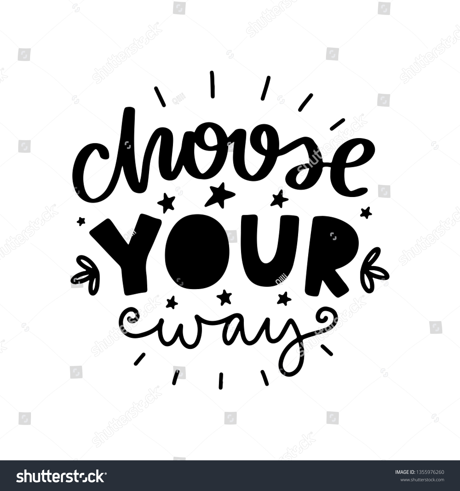 Choose Your Way Vector Typography Motivational Stock Vector (Royalty ...