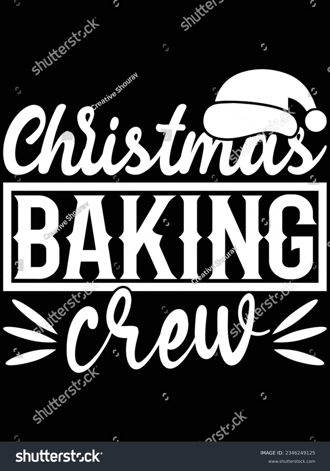 SVG of Christmas baking crew vector art design, eps file. design file for t-shirt. SVG, EPS cuttable design file svg