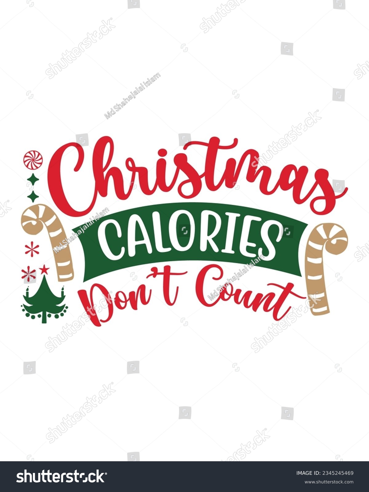 SVG of Christmas calories do not count, Christmas SVG, Funny Christmas Quotes, Winter SVG, Merry Christmas, Santa SVG, t shirts design, typography, vintage, Holiday shirt svg
