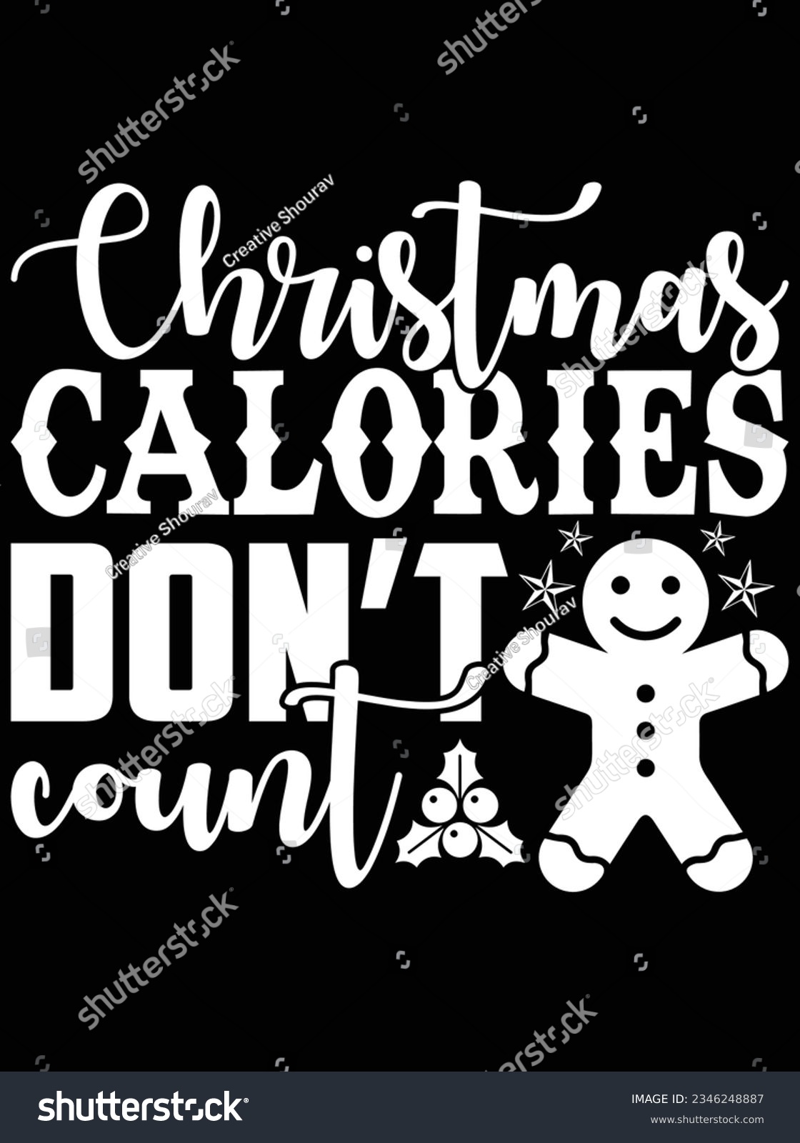 SVG of Christmas calories don't count vector art design, eps file. design file for the t-shirt. SVG, EPS cuttable design file svg