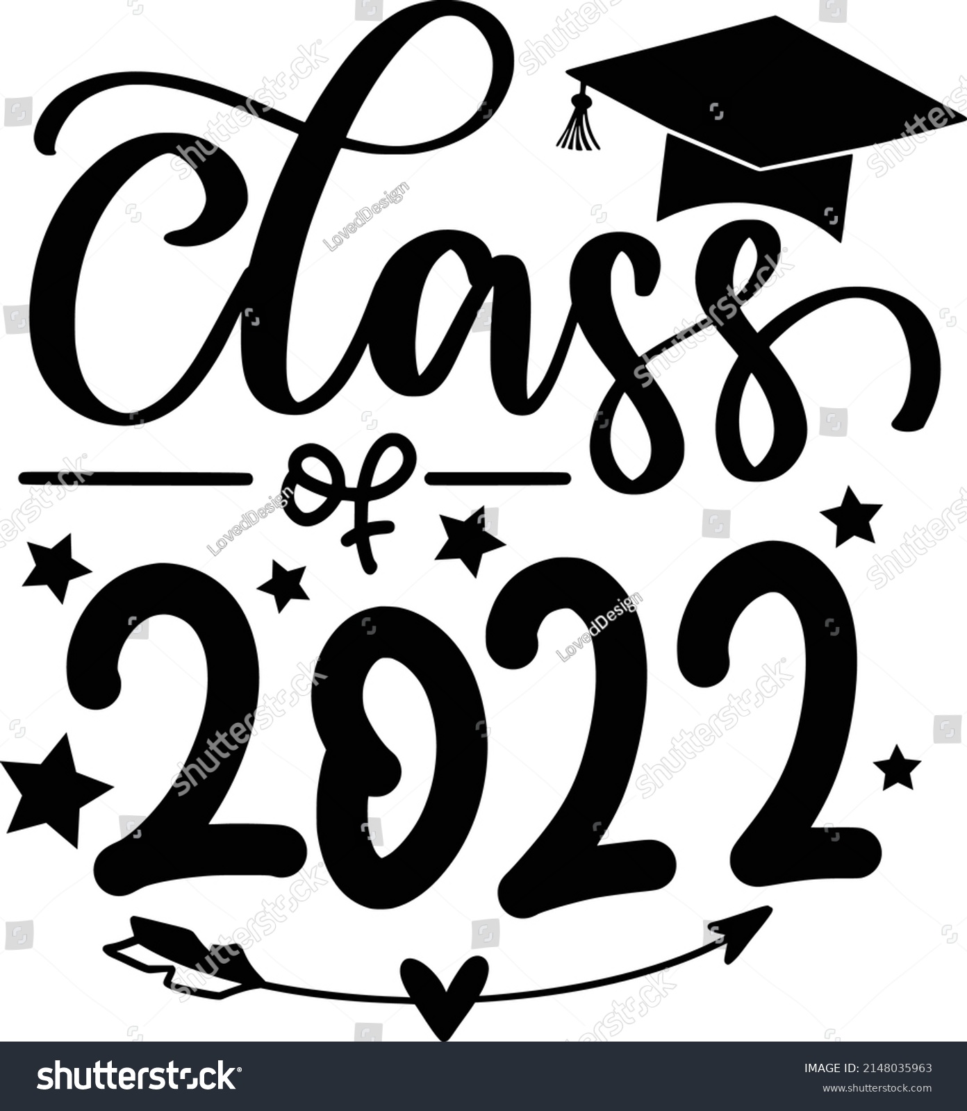 Class 2022 Quotes Graduations Lettering Quotes Stock Vector (Royalty ...