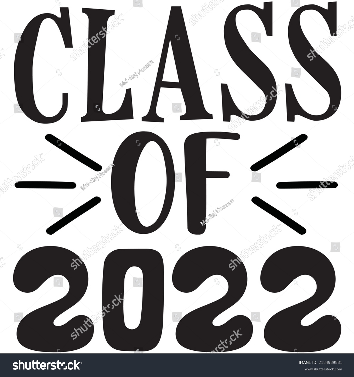 SVG of Class Of 2022 t-shirt design vector file. svg
