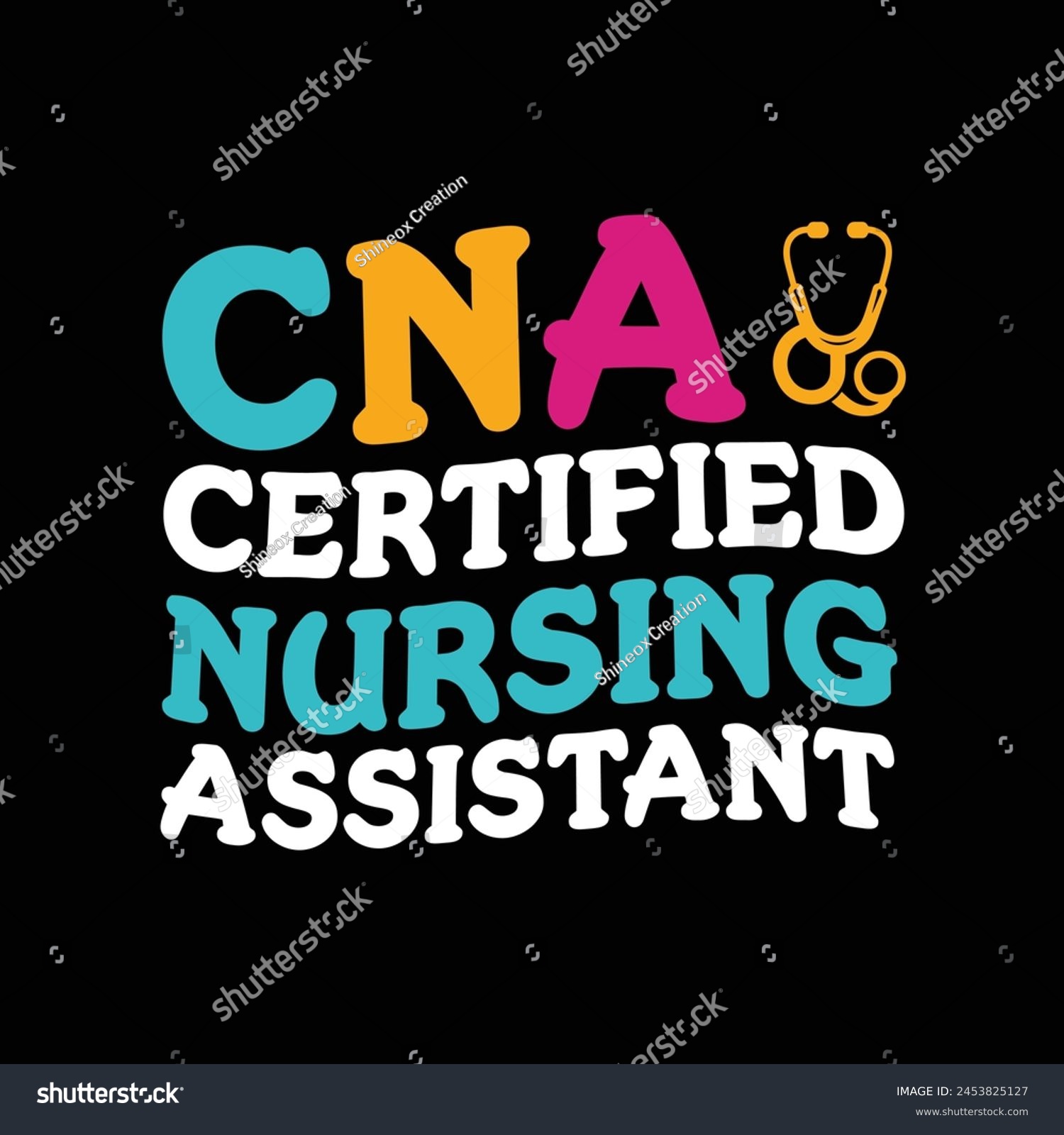 SVG of CNA Certified Nursing Assistant - Typography T-shirt design vector svg