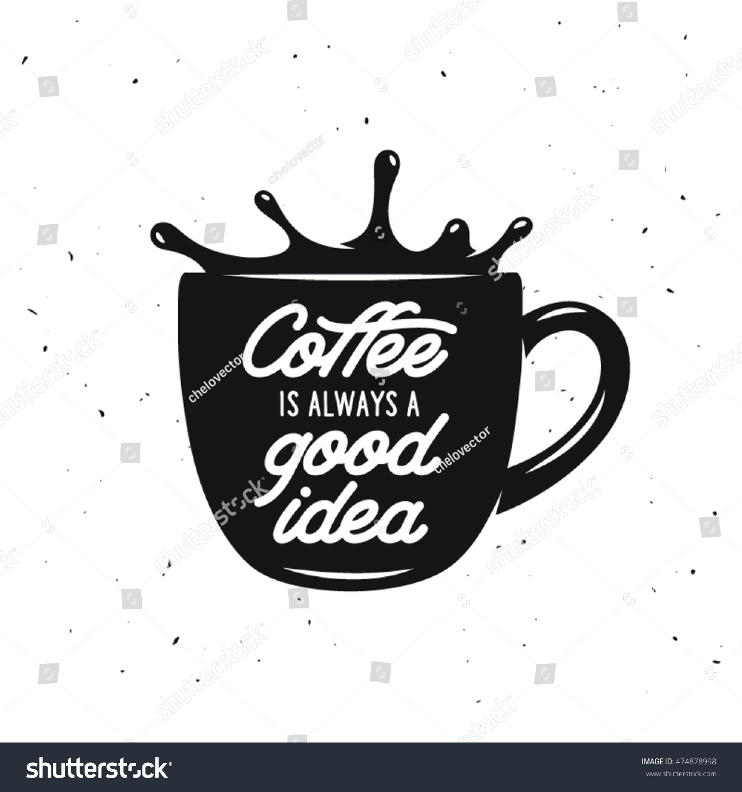 Download Coffee Cup Vintage Vector Illustration Quote Stock Vector 474878998 - Shutterstock