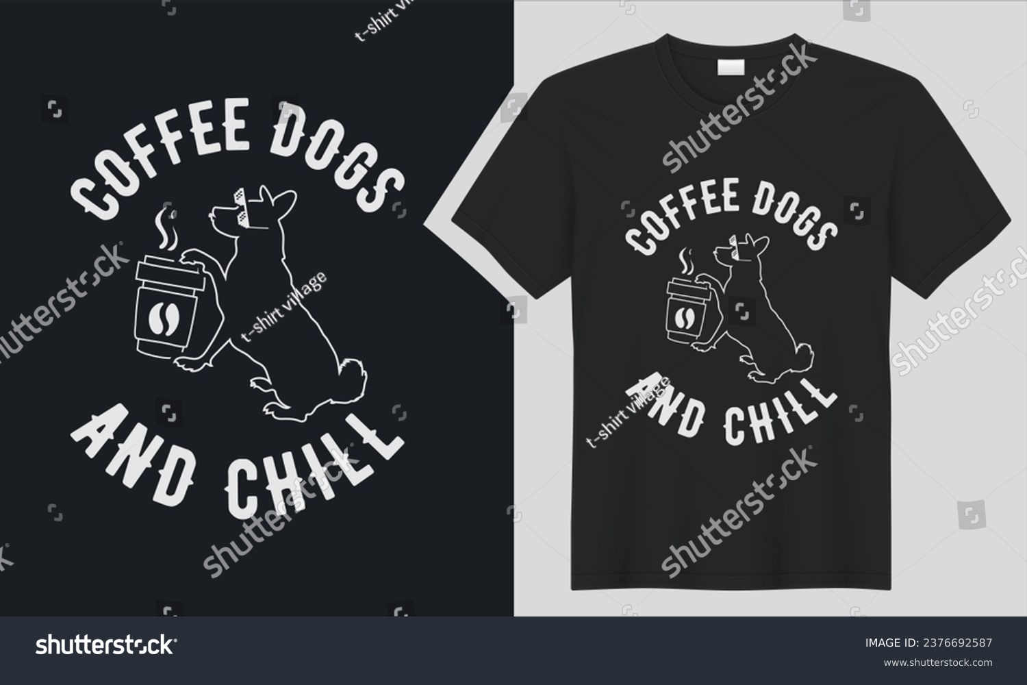 SVG of Coffee Dogs and Chill T-shirt design. graphic  typography funny doggy drawing t-shirt. creative vector t shirt. Isolated on black background tshirt. Perfect for print items and bags, sticker, poster svg