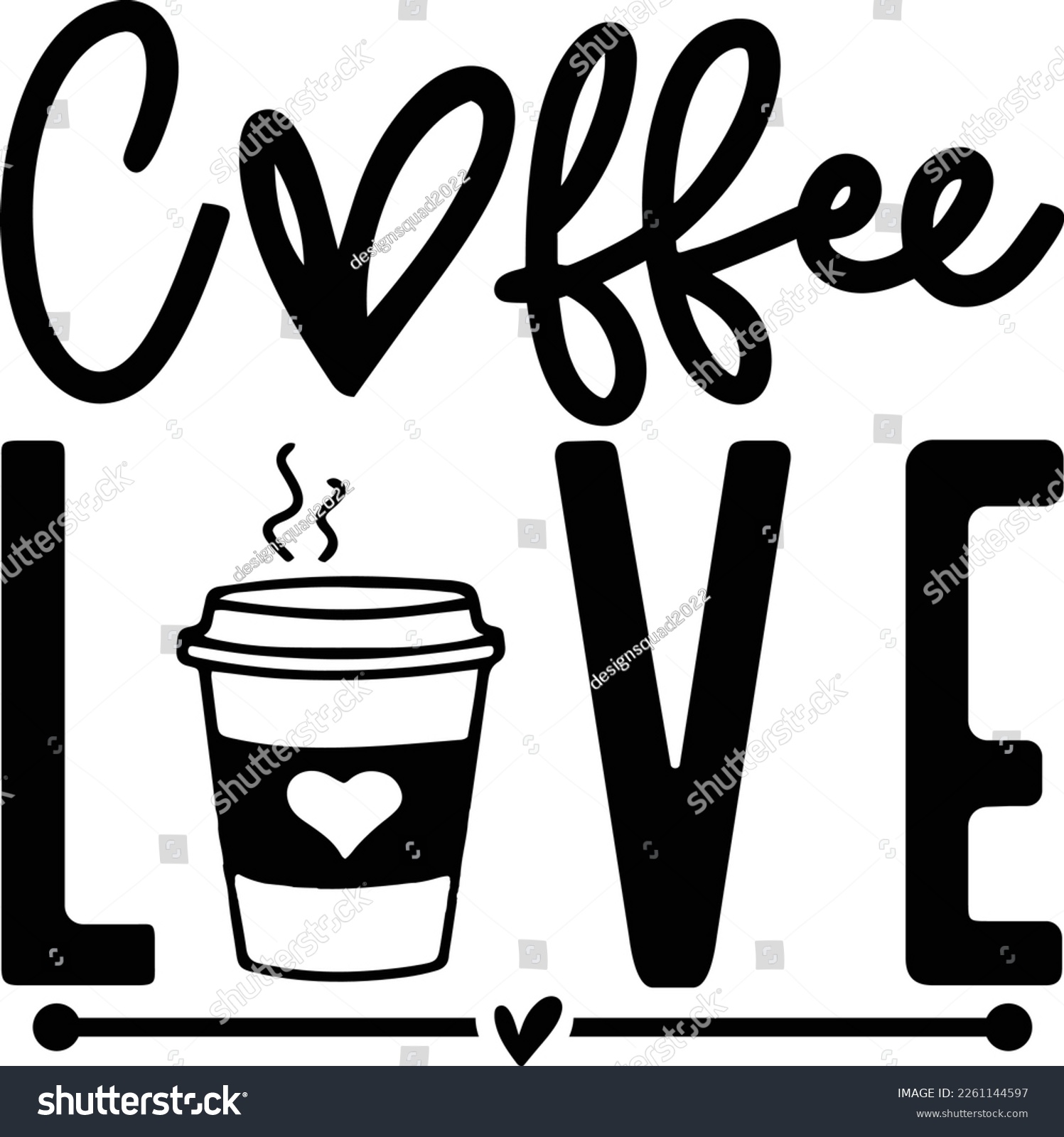 SVG of Coffee love coffee cups funny coffee svg