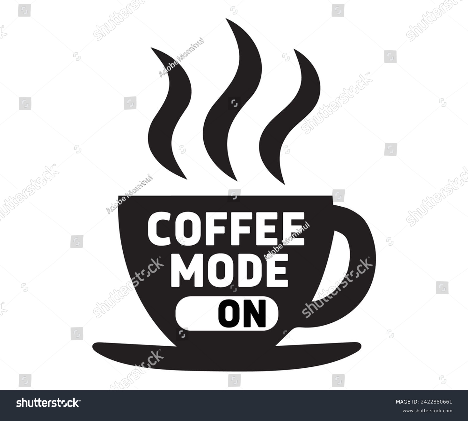 SVG of Coffee Mode On Svg,Coffee Svg,Coffee Retro,Funny Coffee Sayings,Coffee Mug Svg,Coffee Cup Svg,Gift For Coffee,Coffee Lover,Caffeine Svg,Svg Cut File,Coffee Quotes,Sublimation Design, svg