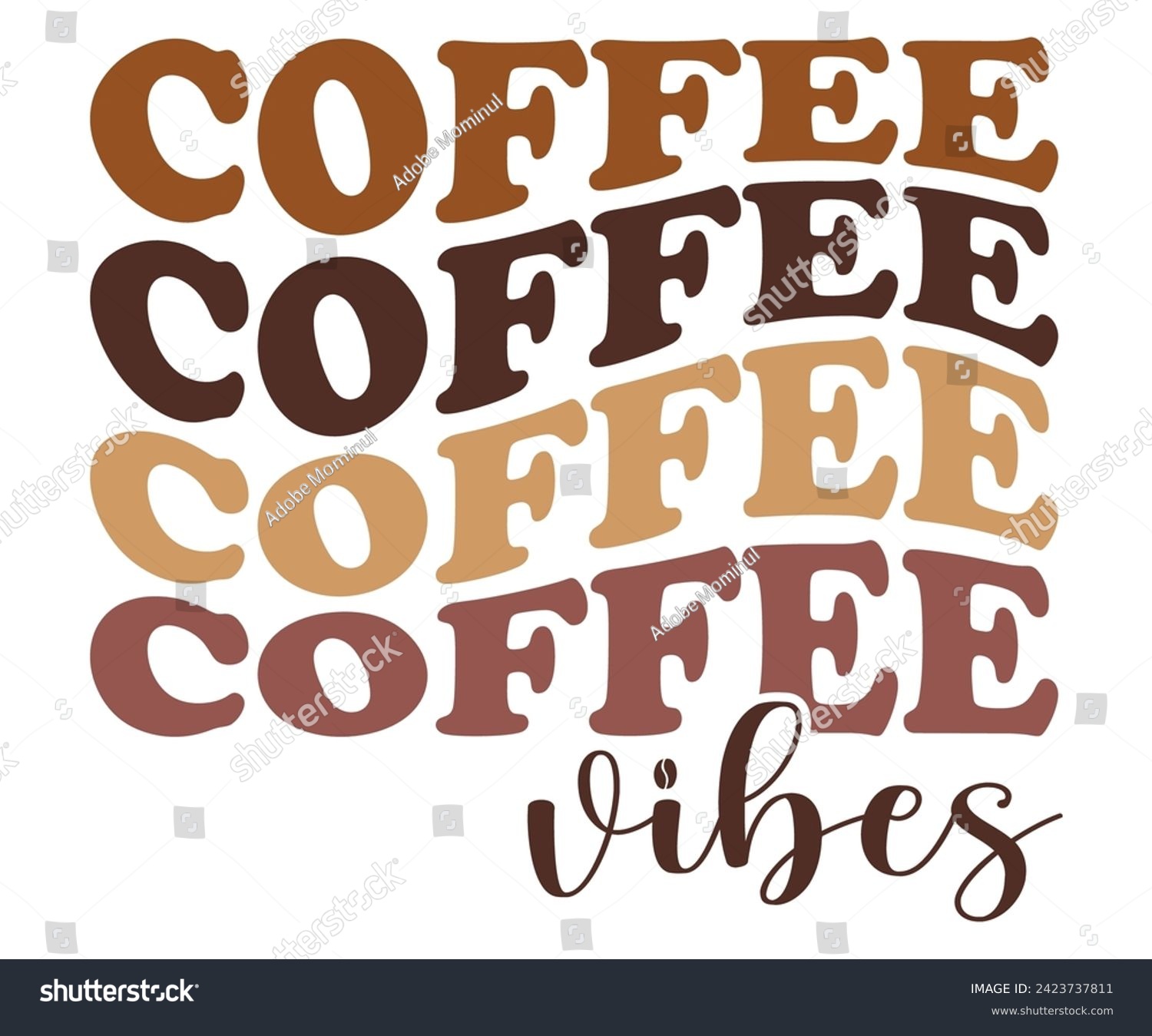 SVG of Coffee Vibes Svg,Coffee Svg,Coffee Retro,Funny Coffee Sayings,Coffee Mug Svg,Coffee Cup Svg,Gift For Coffee,Coffee Lover,Caffeine Svg,Svg Cut File,Coffee Quotes,Sublimation Design, svg