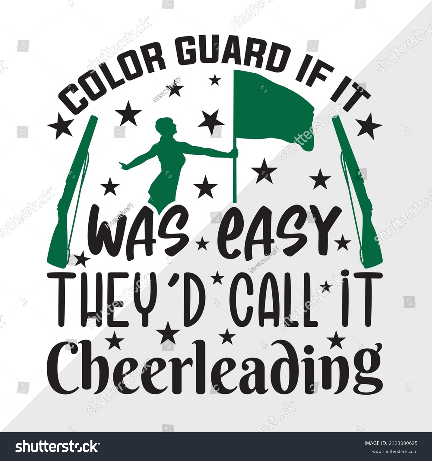SVG of Color Guard If It Was Easy They'd Call It Cheerleading Printable vector illustration svg