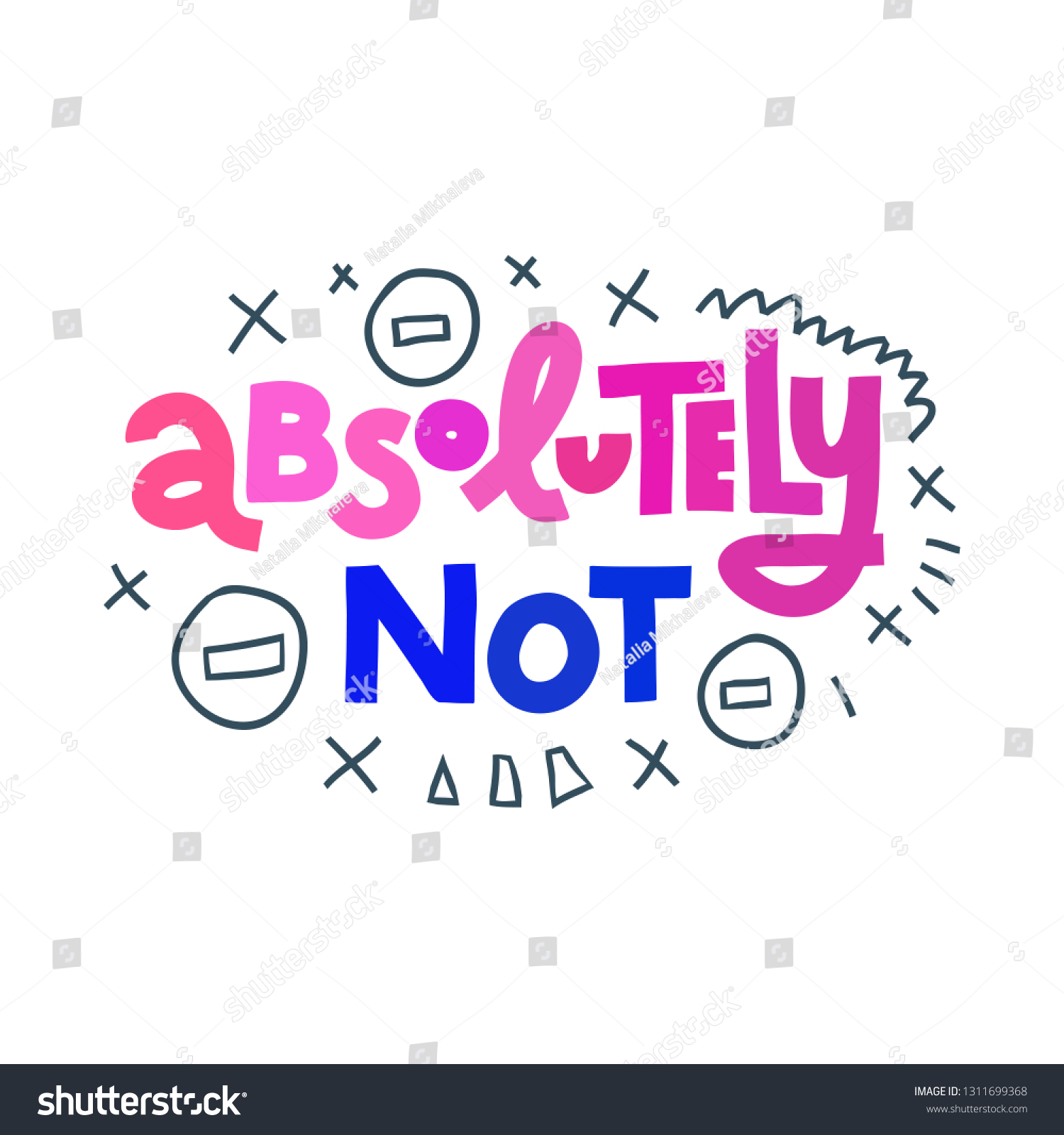 SVG of Colorful hand lettering vector illustration with exclamation phrase Absolutely Not and doodles. Frustration, irritation and anger, negative emotions, problem concept. Isolated on white background. svg