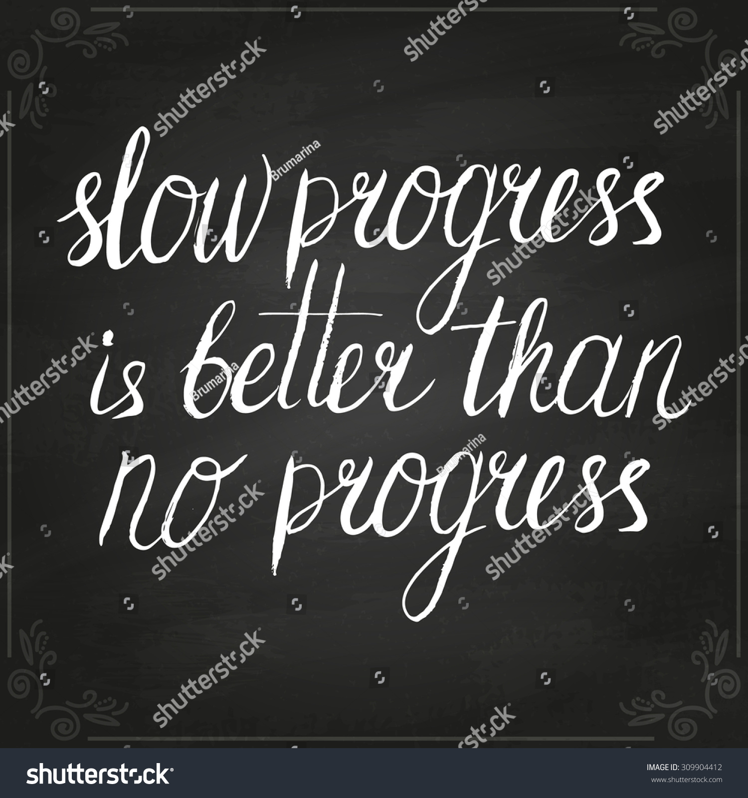 Conceptual Handwritten Phrase Slow Progress Better Stock Vector ...