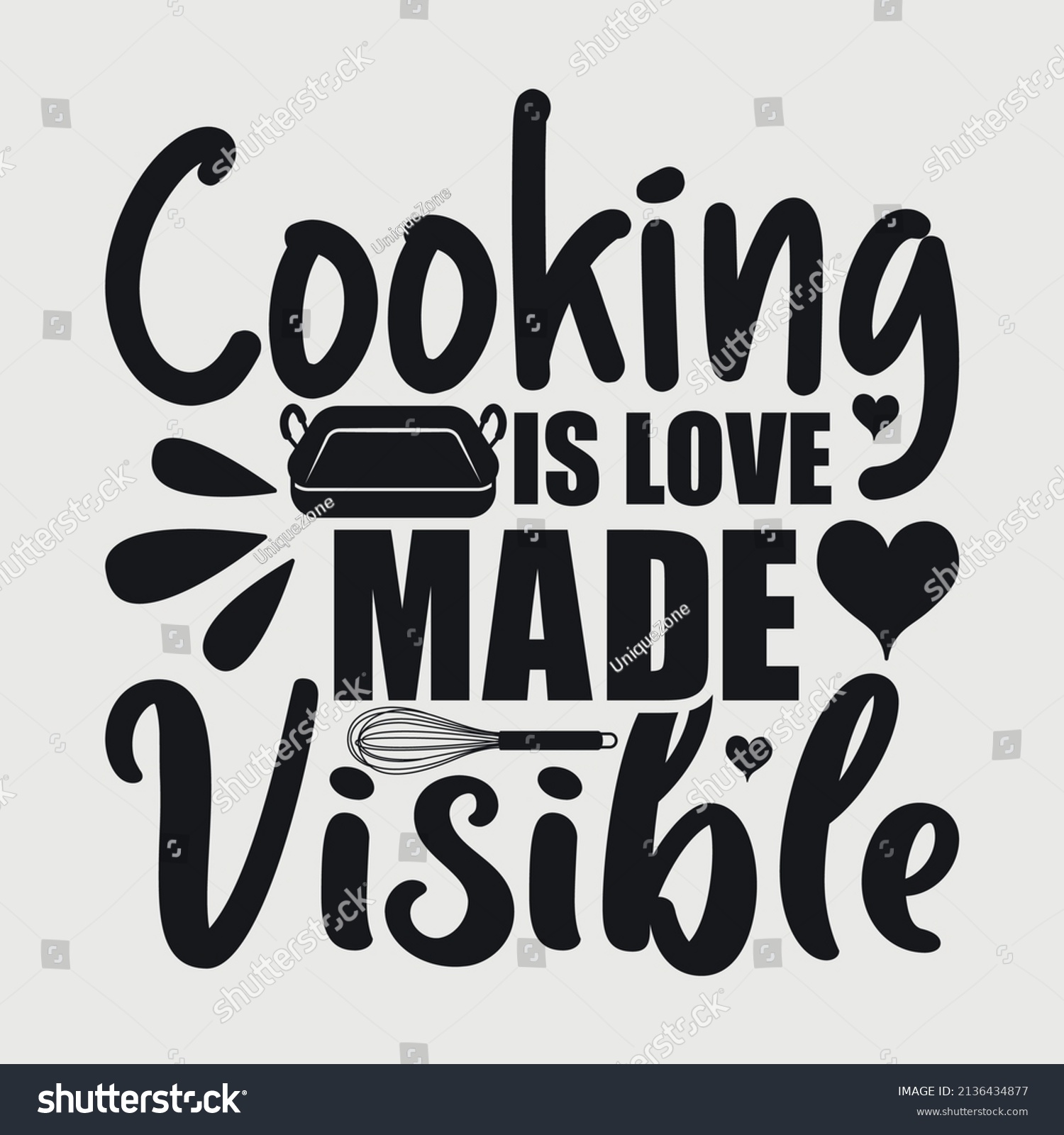 Cooking Love Made Visible Typography Vector Stock Vector Royalty Free 2136434877 Shutterstock 