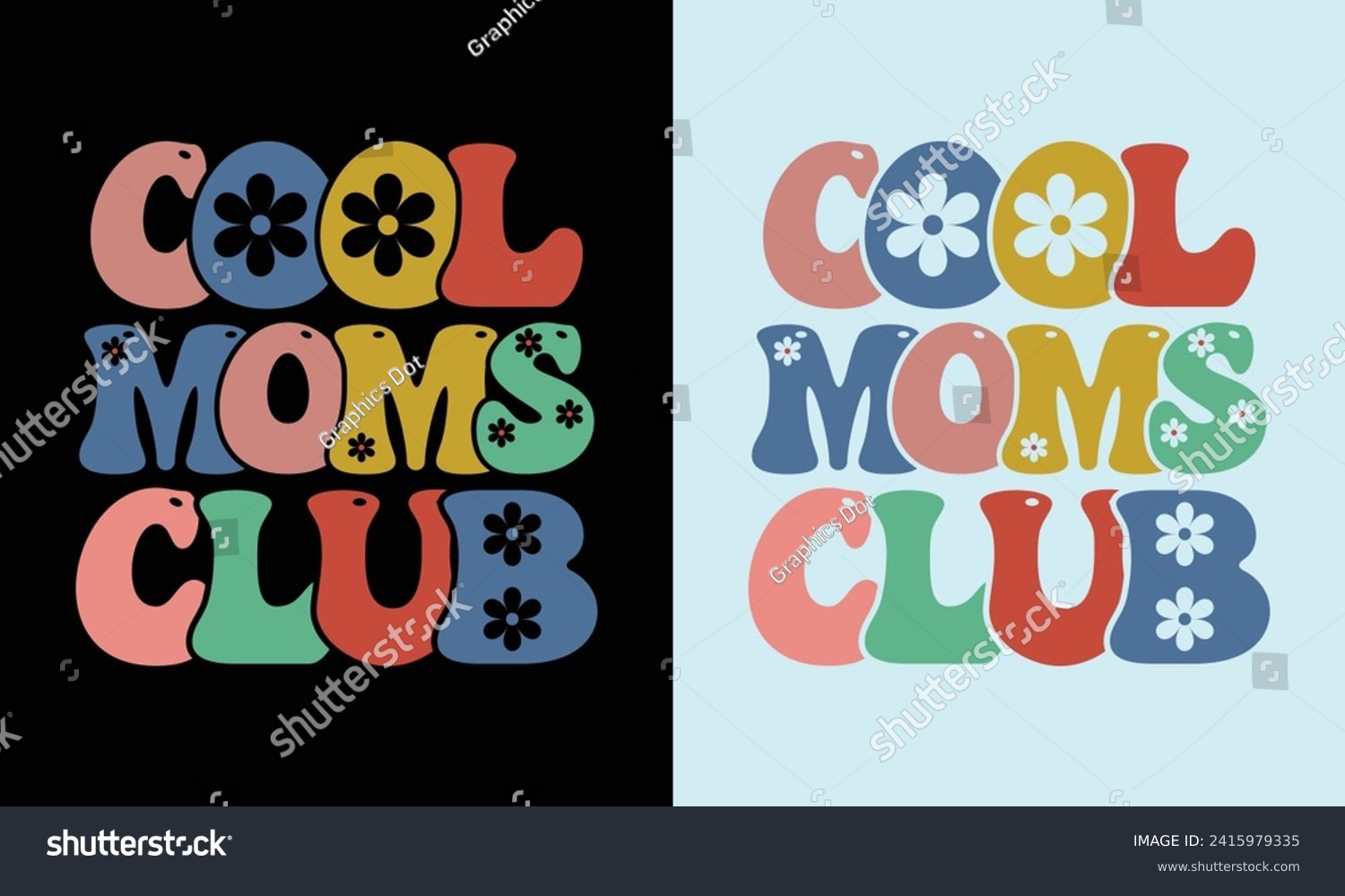 SVG of Cool Moms Club Retro Design,Cool moms club quote retro wavy colorful Design,Best Mom Day Design,gift, lover,Mom Cut File,Happy Mother's Day Design svg