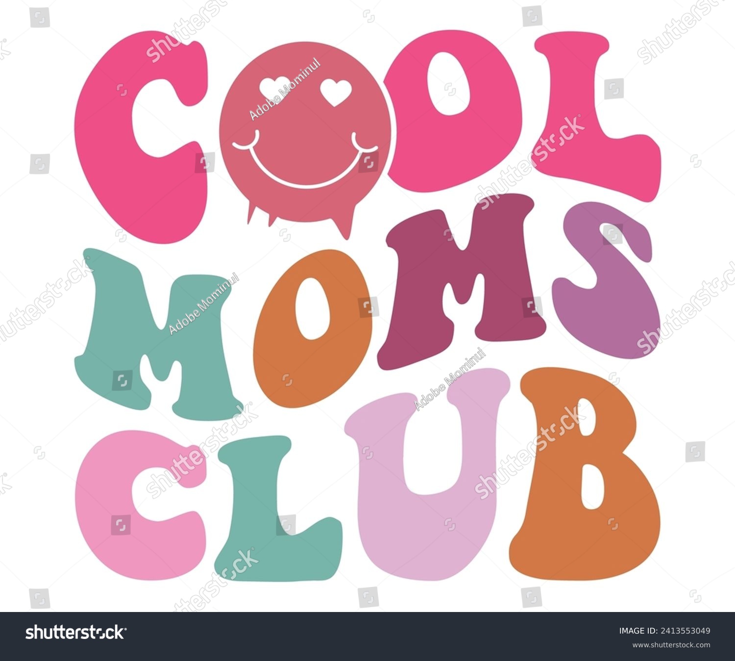 SVG of Cool Moms Club Svg,Mothers Day Svg,Png,Mom Quotes Svg,Funny Mom Svg,Gift For Mom Svg,Mom life Svg,Mama Svg,Mommy T-shirt Design,Svg Cut File,Dog Mom deisn,Retro Groovy,Auntie T-shirt Design, svg