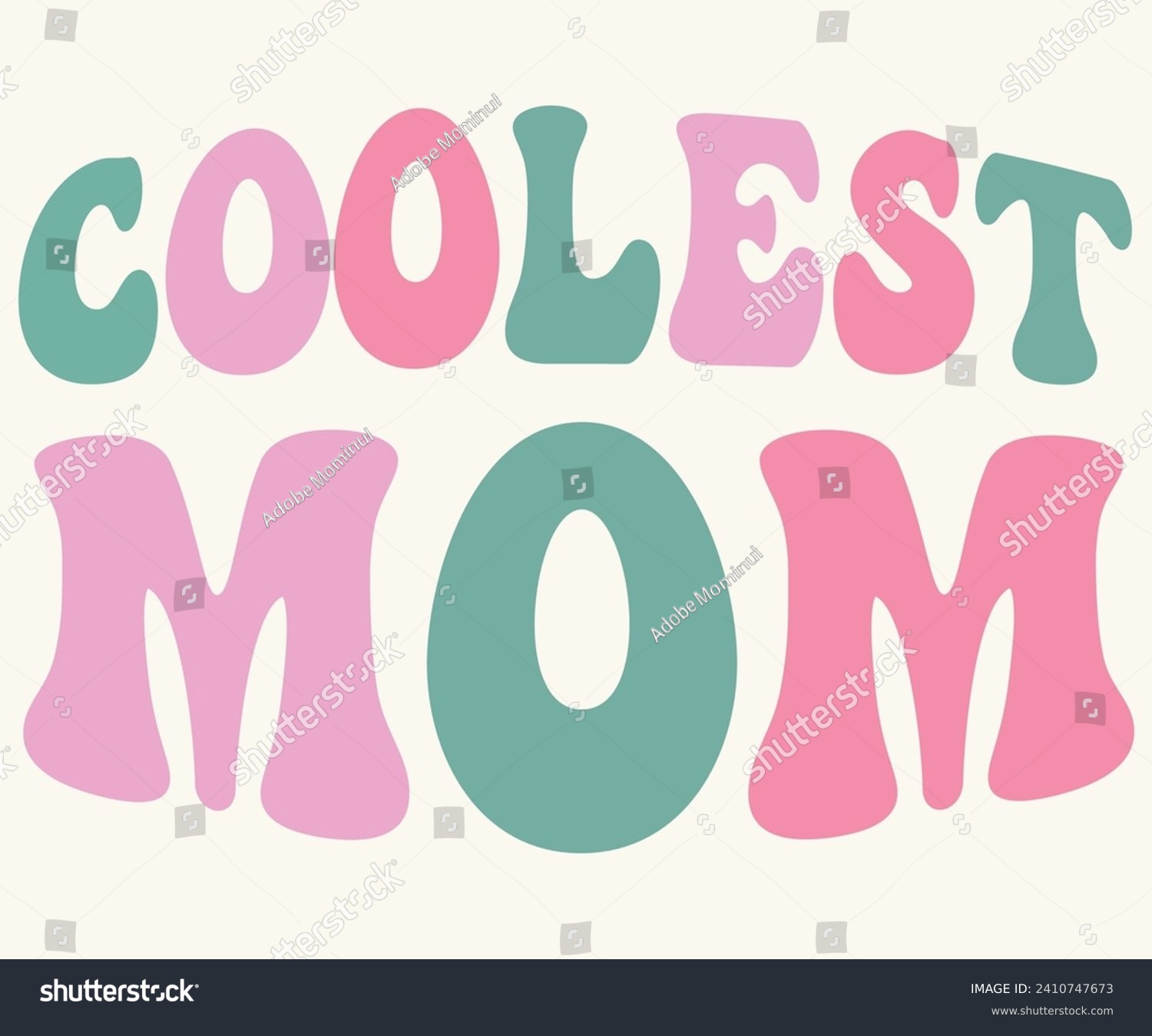 SVG of Coolest Mom  Retro,Svg,Mothers Day Svg,Png,Mom Quotes Svg,Funny Mom,Gift For Mom Svg,Mom life Svg,Mama Svg,Mommoy T-shirt Design,Cut File,Dog Mom T-shirt Deisn, svg