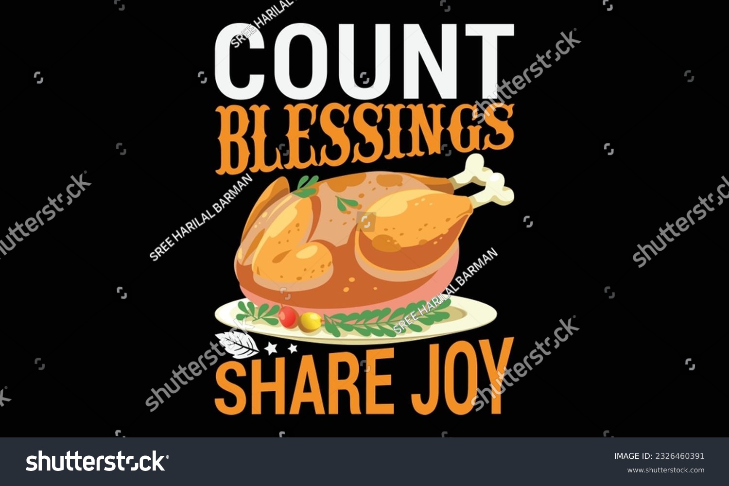 SVG of Count Blessings Share Joy - thanksgiving day svg typography t-shirt design, Hand-drawn lettering phrase, SVG t-shirt design, Calligraphy t-shirt design, Black background, Handwritten vector. eps 10. svg