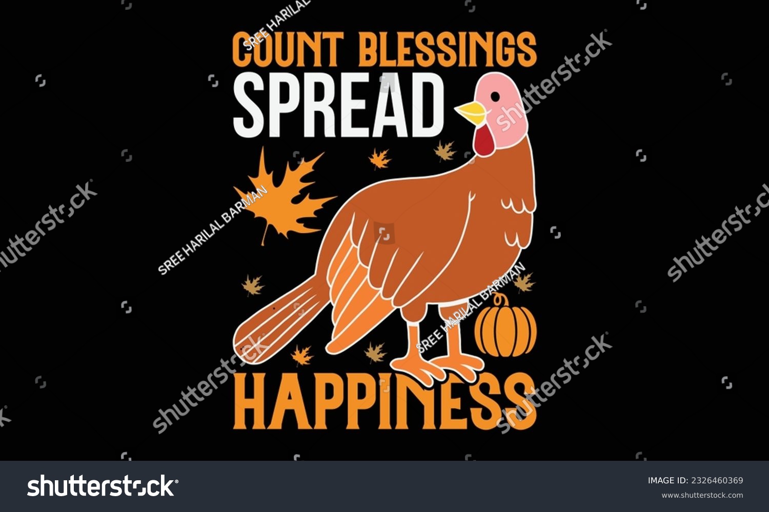SVG of Count Blessings Spread Happiness - thanksgiving day svg typography t-shirt design, Hand-drawn lettering phrase, SVG t-shirt design, Calligraphy t-shirt design, Black background, Handwritten vector. ep svg