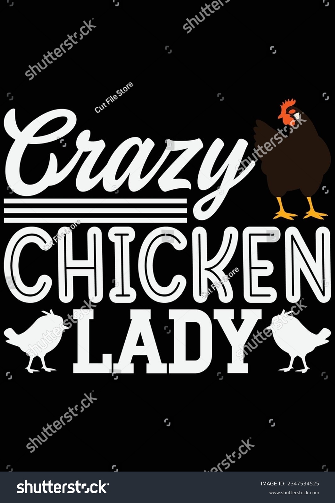 SVG of Crazy Chicken Lady Art eps cut file for cutting machine svg