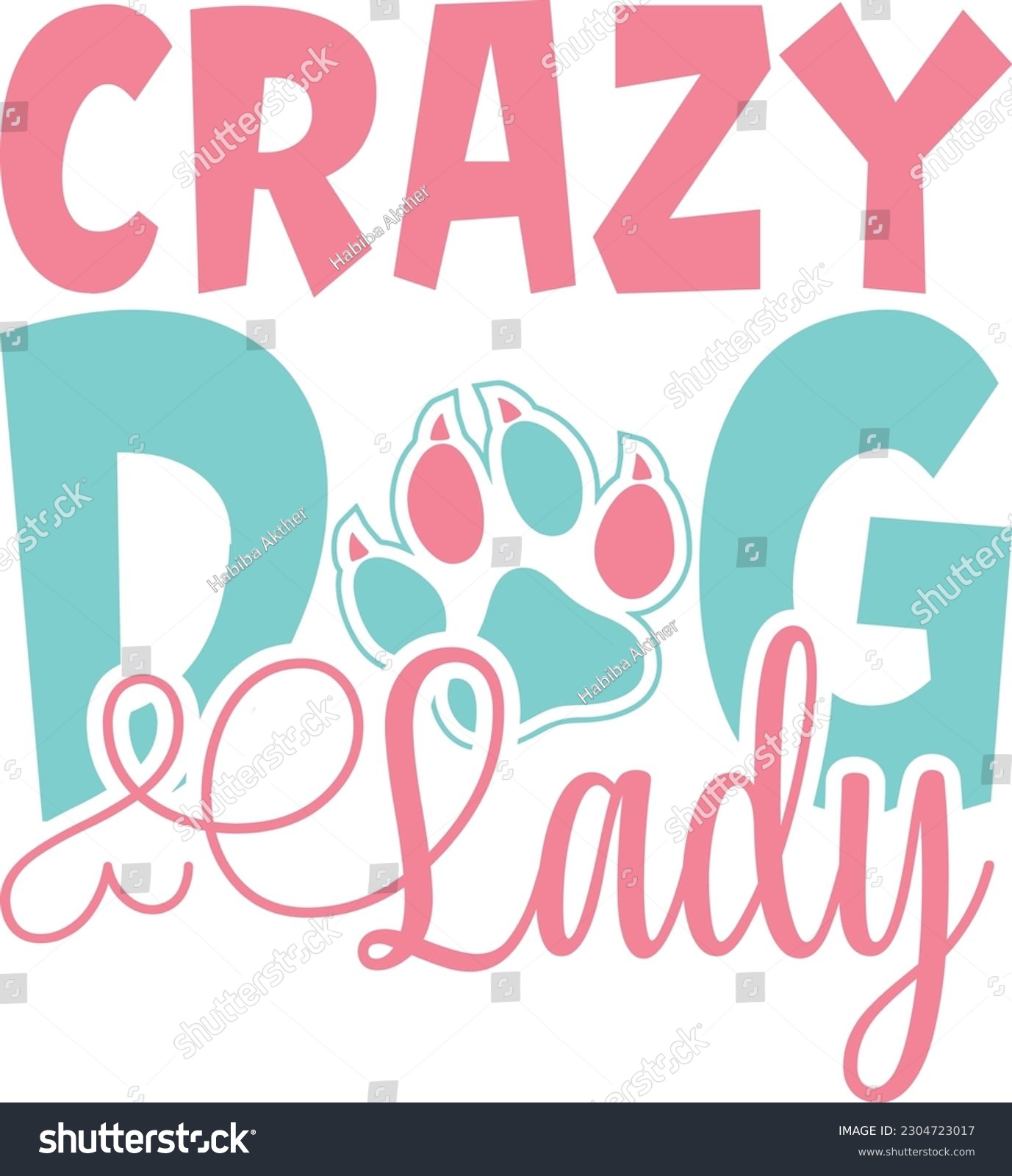 SVG of Crazy dog Lady,Puppy Love,Dog Mom Svg,Dog SVG,Silhouette,Dog Owner Svg, Funny Svg, Fur Mom Shirt Svg,Wine,Dog Mama,Dog Heart,Dog Paw,Eps,Labrador Svg,Pet Svg,Vector, svg