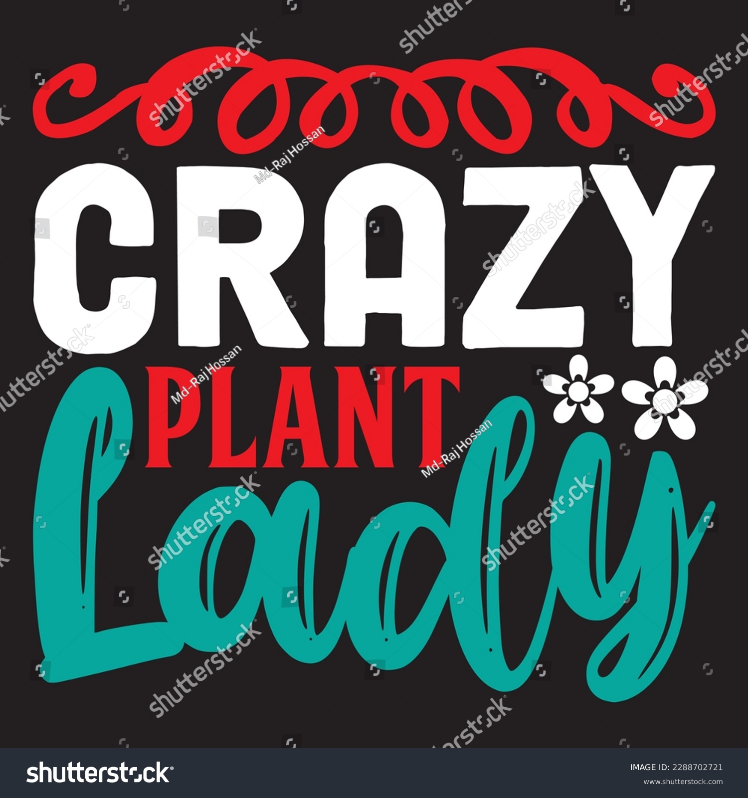 SVG of Crazy Plant Lady T-shirt Design Vector File svg