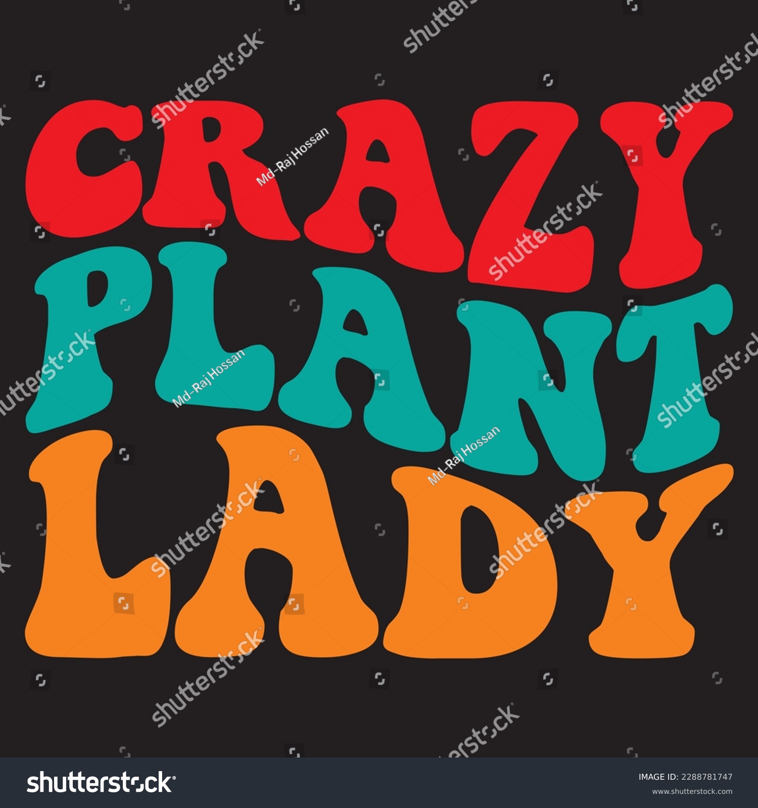 SVG of Crazy Plant Lady 
T-shirt Design Vector File
 svg