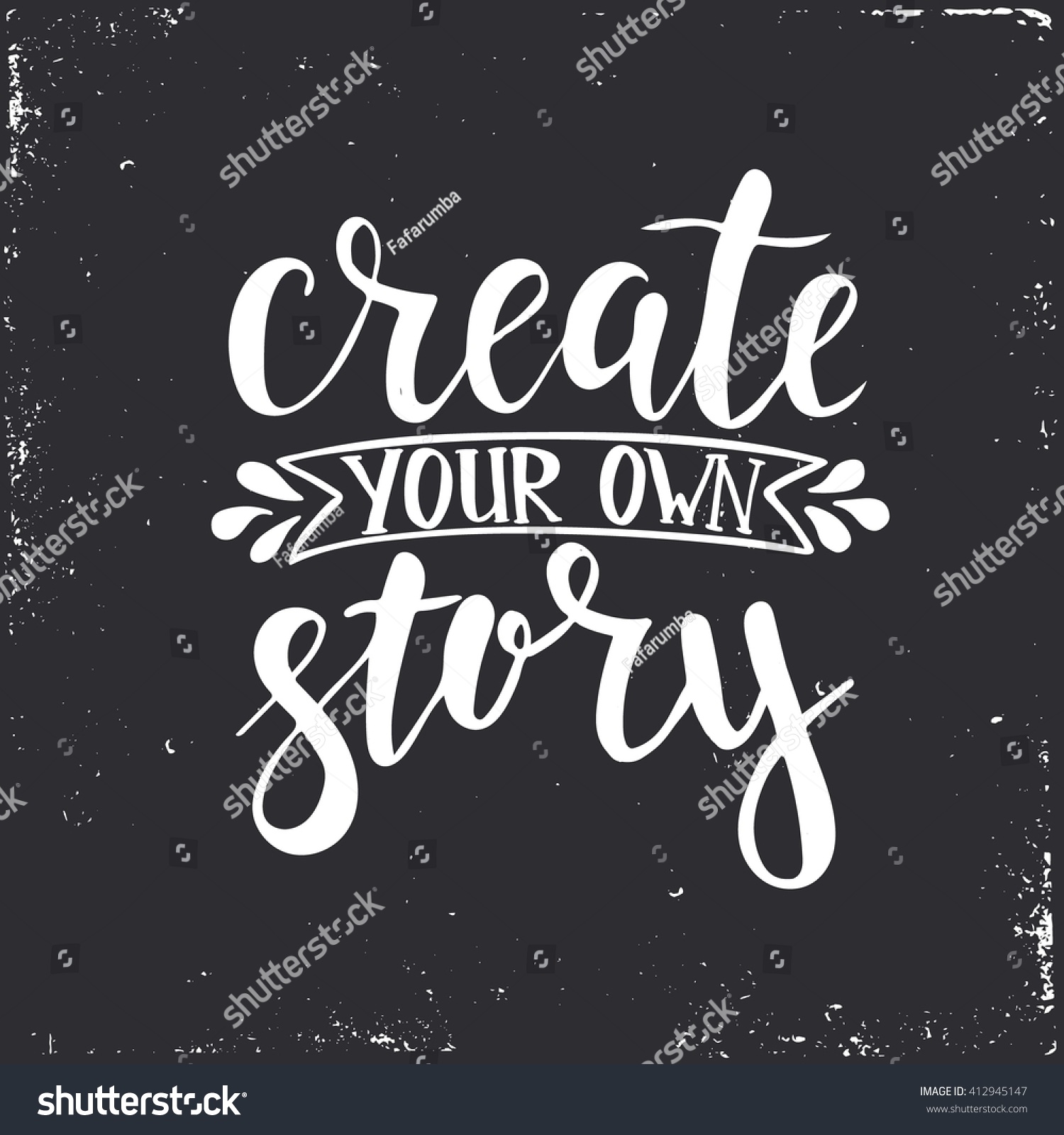 Create Your Own Story. Hand Drawn Typography Poster. T Shirt Hand ...