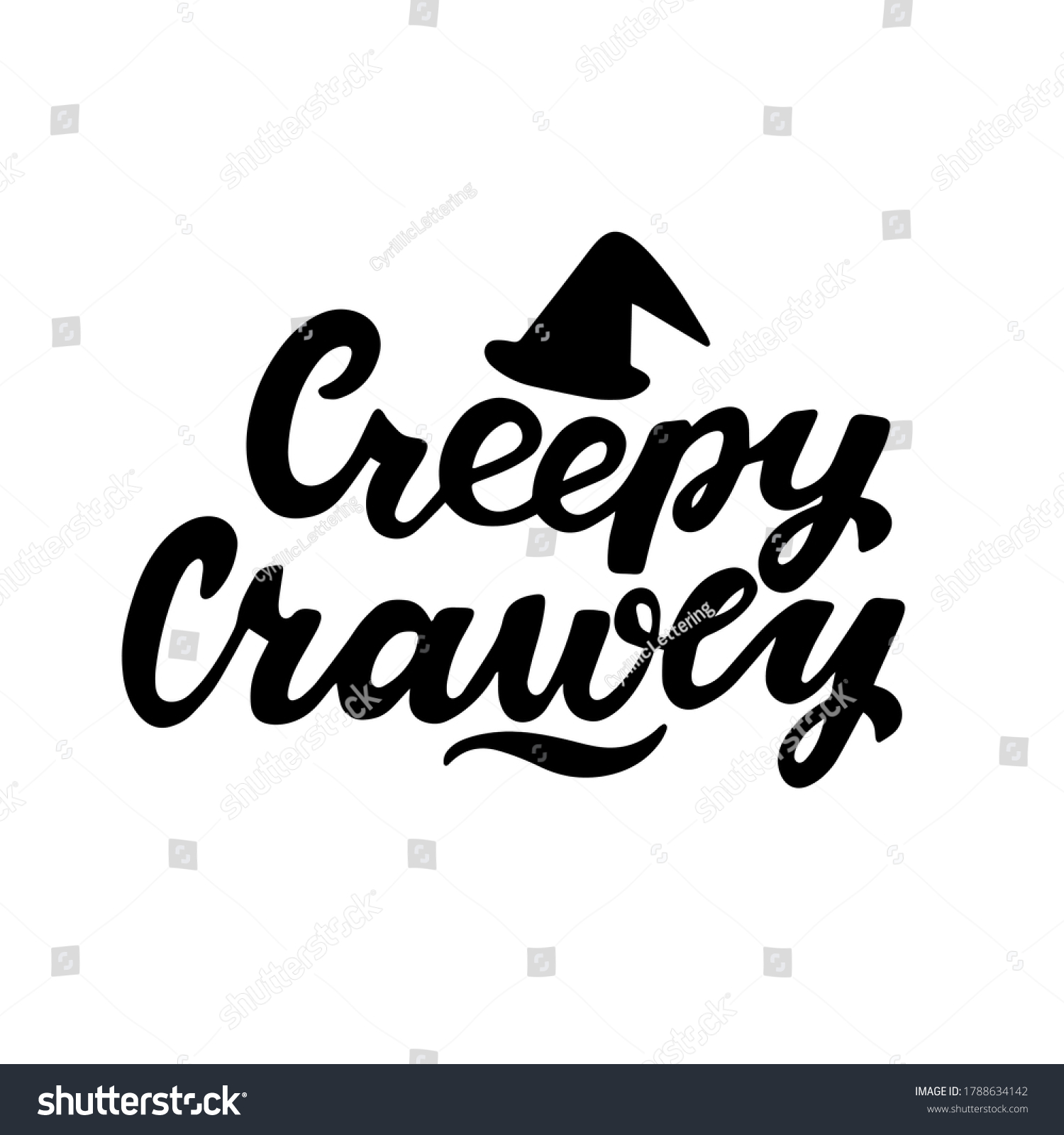 Creepy Crawly Hallowen Quote Hand Lettering Stock Vector (Royalty Free ...