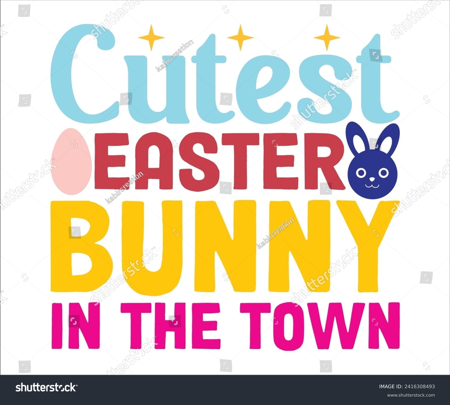 SVG of Cutest Bunny In The Town T-shirt, Happy Easter T-shirt, Easter Saying,Spring SVG,Bunny and spring T-shirt, Easter Quotes svg,Easter shirt, Easter Funny Quotes, Cut File for Cricut svg