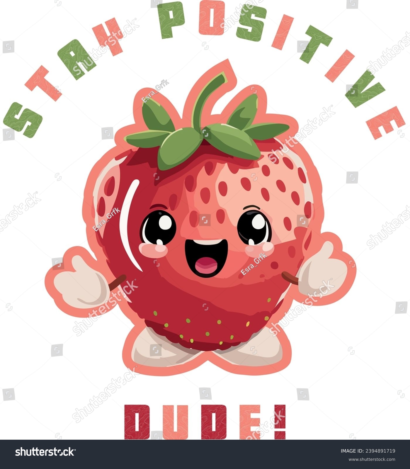 SVG of Cutty Strawberry Character Design, Stay Positive Dude, Cutty Gift Cut Files, Sublimation Design, Mental Health Awareness, Strawberry illustration svg
