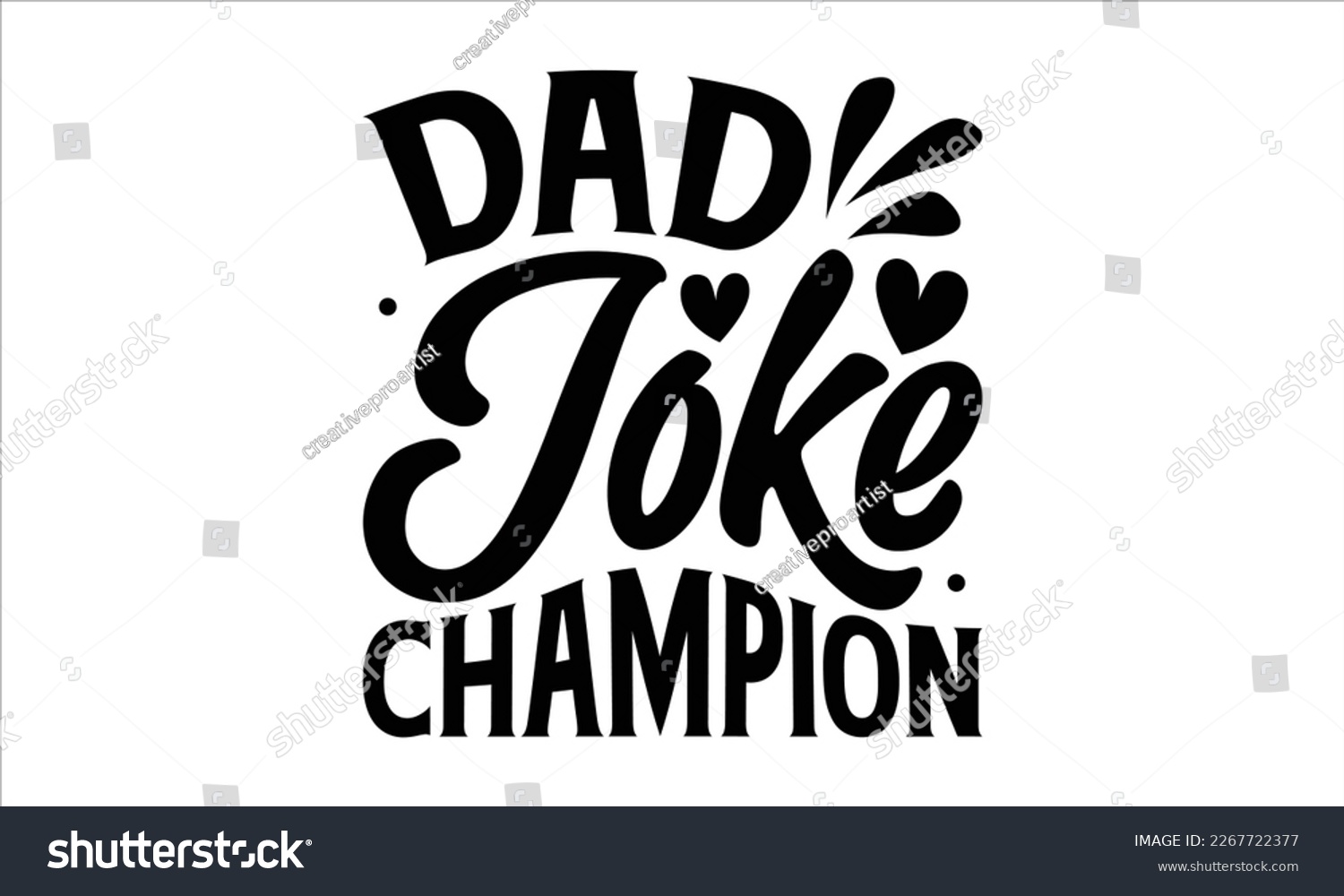 SVG of Dad joke champion- Father's day t-shirt design, Gift for Illustration Good for Greeting Cards, Poster, Banners, Handwritten vector svg eps 10 svg