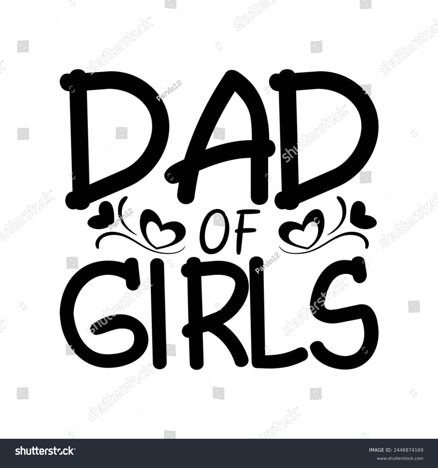 SVG of Dad of girls lover design svg