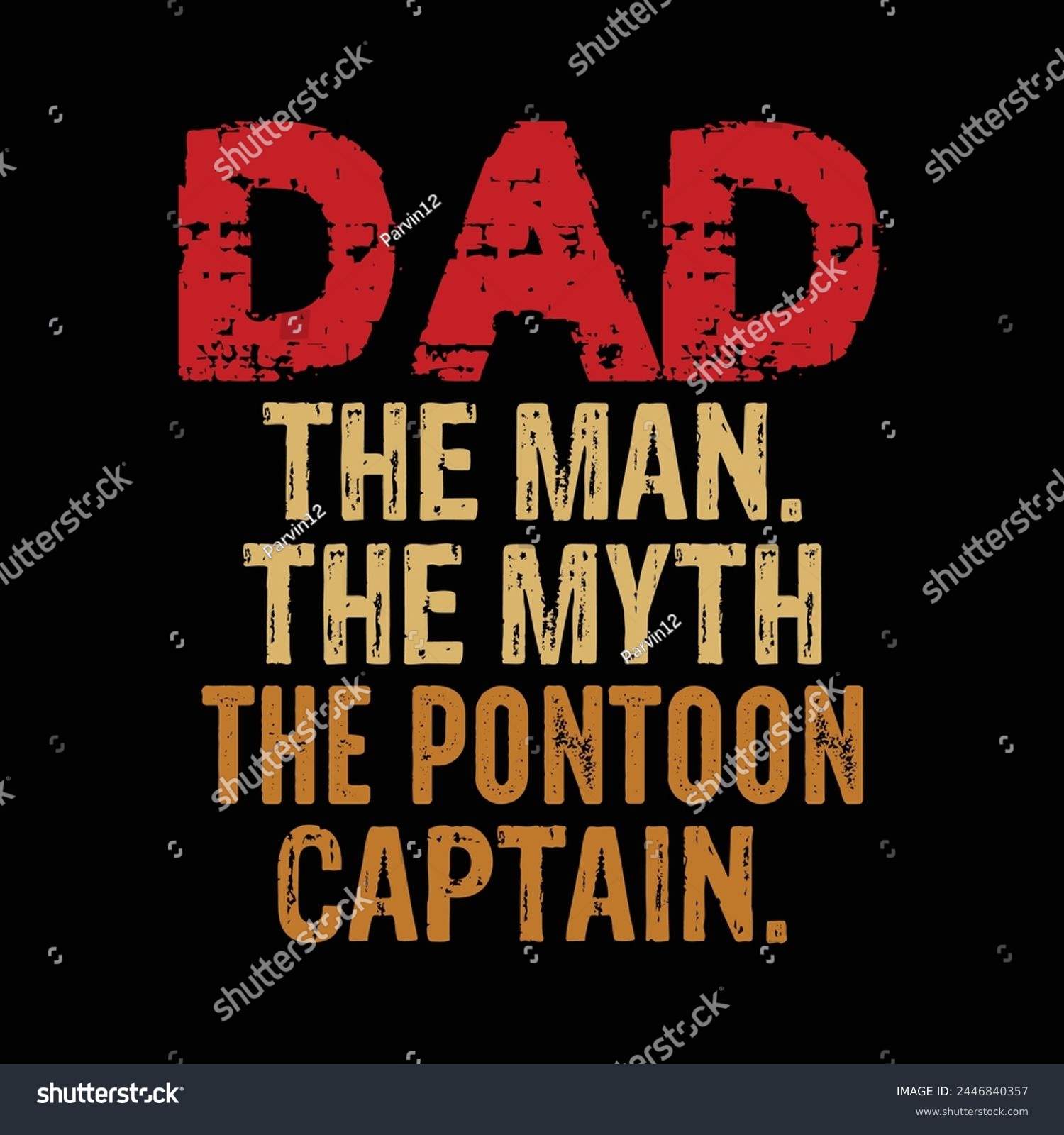 SVG of Dad the man the myth the pontoon captain  svg