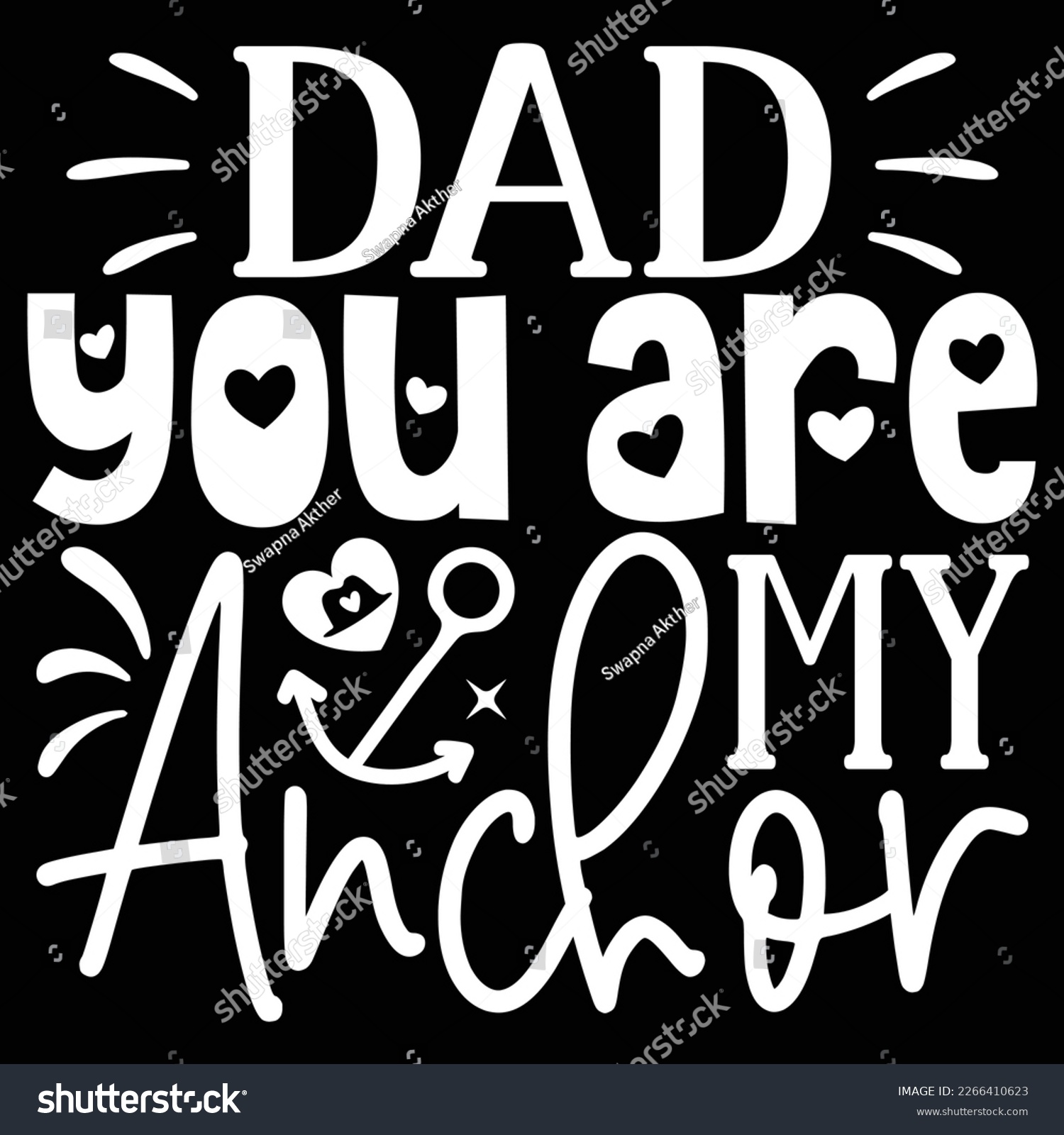 SVG of Dad You Are My Anchor - Dad Retro T-shirt And SVG Design. Retro Happy Father's Day, Motivational Inspirational SVG Quotes T shirt Design, Vector EPS Editable Files. svg