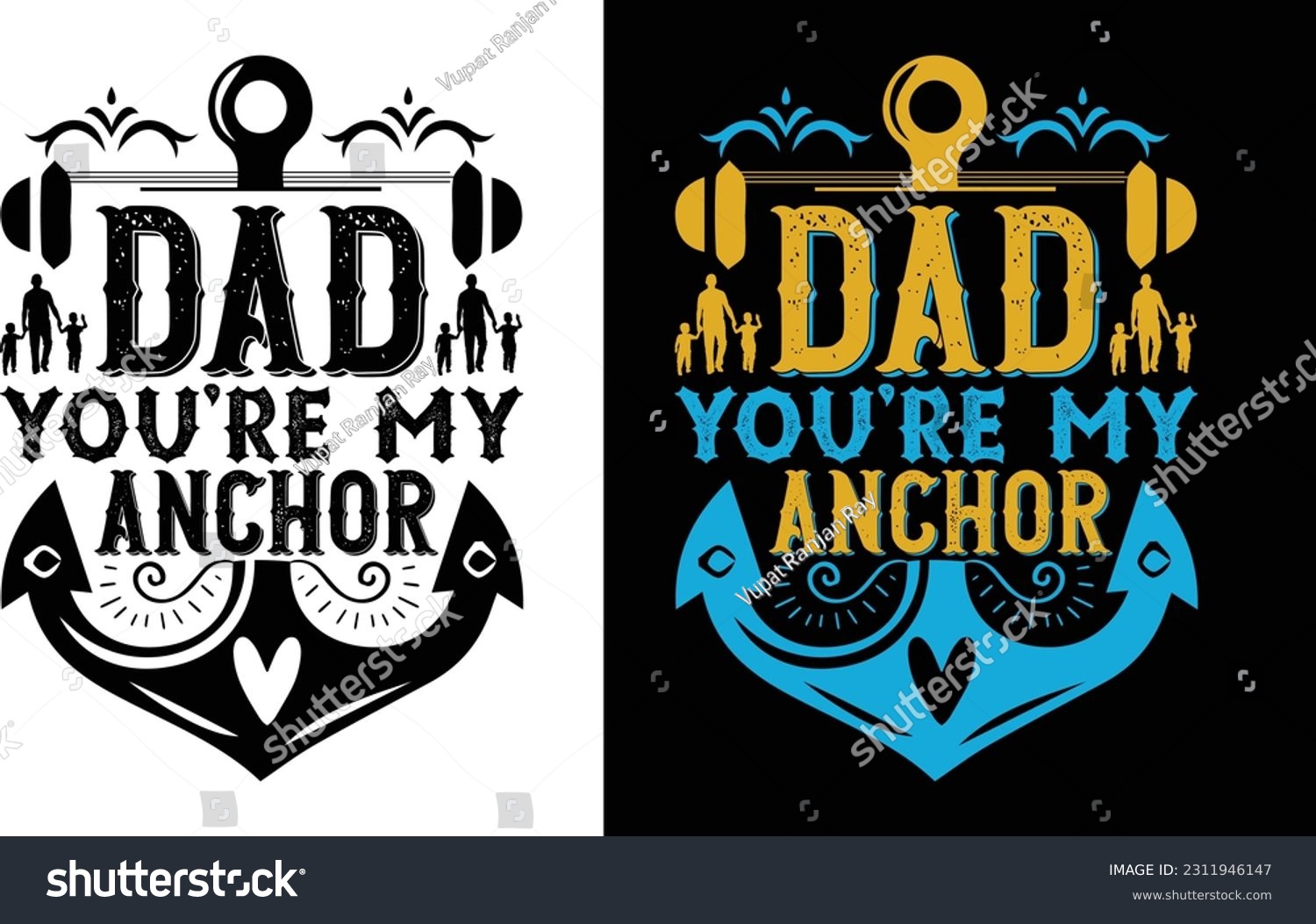 SVG of Dad You’re My Anchor T Shirt Free file. Dad You’re My Anchor Svg Design svg