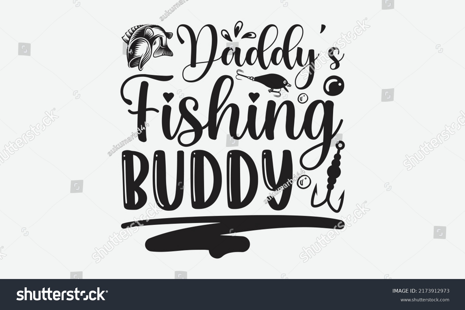 SVG of Daddy’s fishing buddy - Fishing t shirt design, svg eps Files for Cutting, Handmade calligraphy vector illustration, Hand written vector sign, svg svg