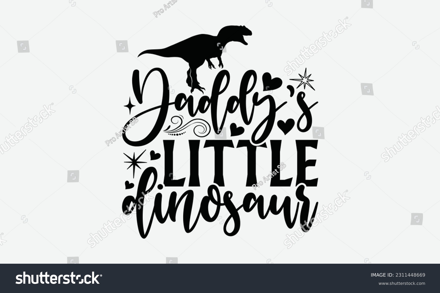 SVG of Daddy’s Little Dinosaur - Dinosaur SVG Design, Handmade Calligraphy Vector Illustration, Greeting Card Template With Typography Text. svg