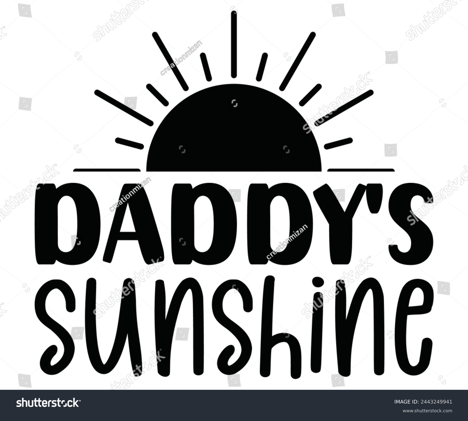 SVG of daddy's sunshine Svg,Baby,Baby Shower,Baby Boy, Funny Baby,T-Shite    svg